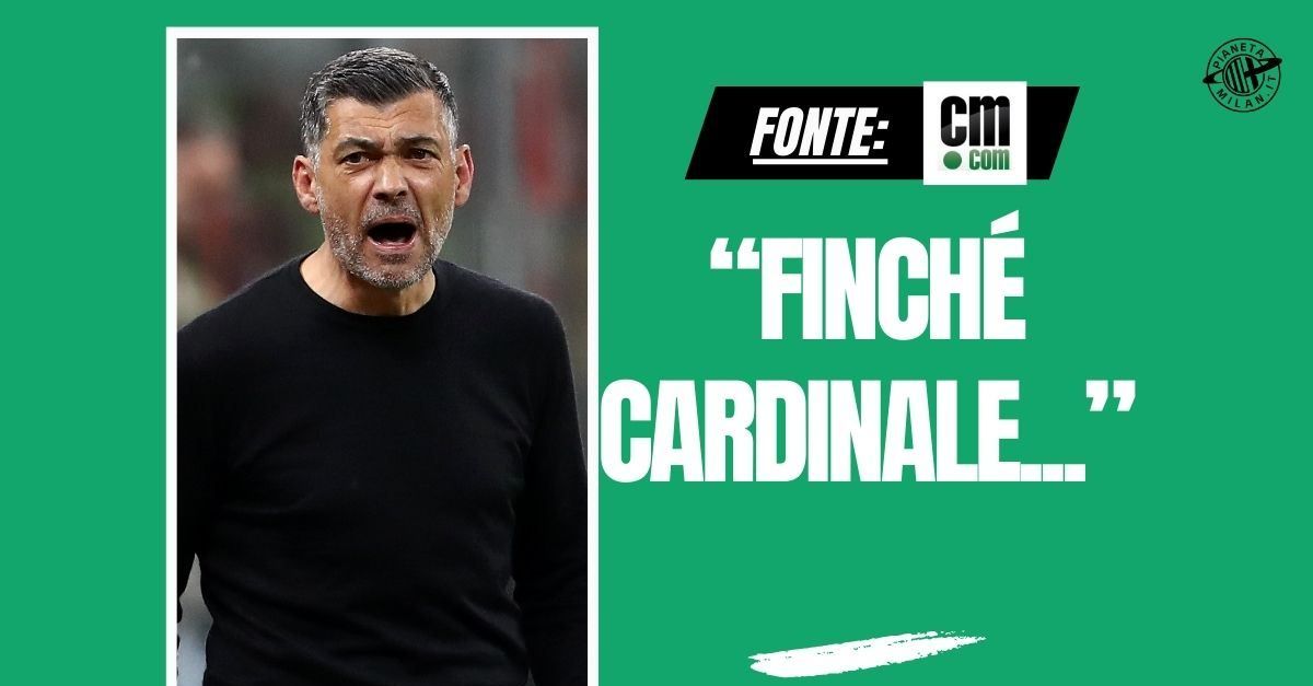 milan sabatini conceicao scelte non banali finché cardinale … da Pianetamilan.it milan sabatini conceicao scelte non banali finché cardinale …