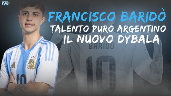 Il video virale, la 10 e il Barcellona: chi è Francisco Baridò, il “nuovo Dybala” del Napoli- immagine 2