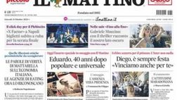 PRIMA PAGINA IL MATTINO OGGI: “Diego, è sempre festa”