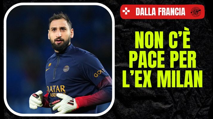 Gianluigi Donnarumma - paris Saint-Germain - AC Milan