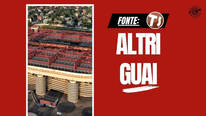 Stadio San Siro, altri guai. La maxi inchiesta frena la vendita: le ultime