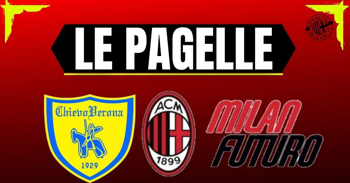 Pagelle Chievo Milan Futuro 1 3: migliori in campo Ossola e Chaka Traorè. Che motore Cappelletti!