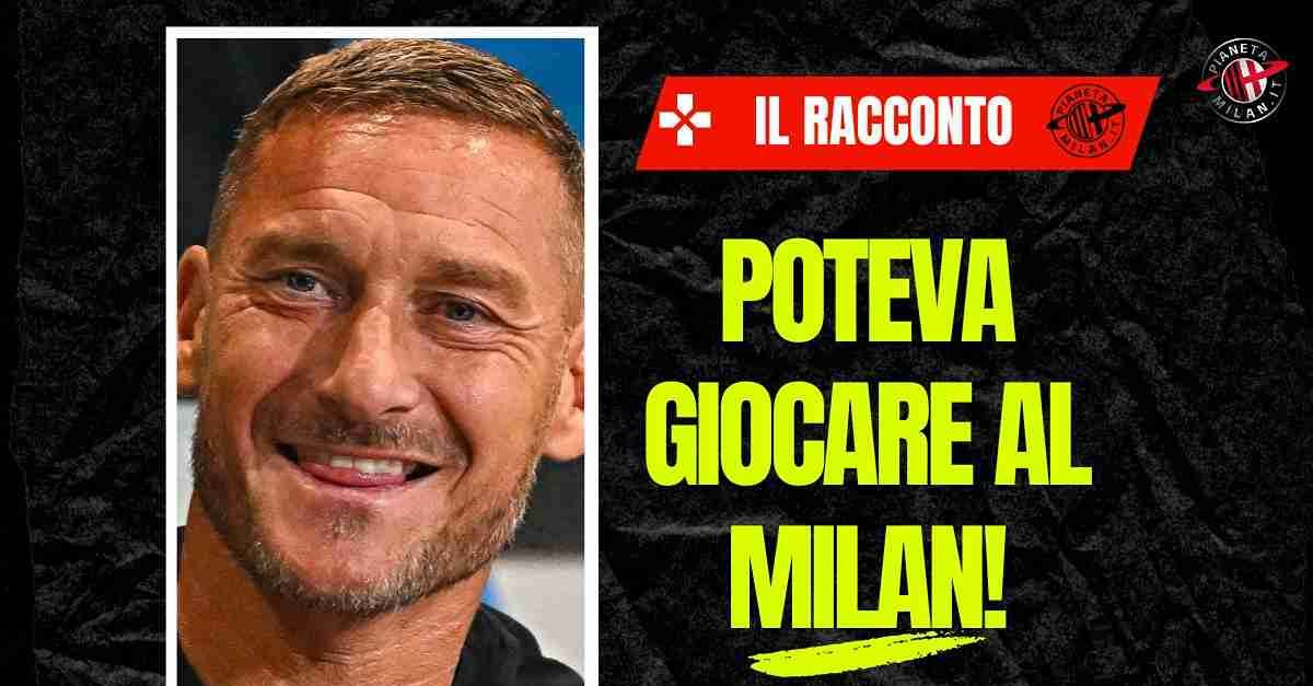 Totti racconta: “Sarei potuto andare al Milan”. Ecco perché non successe Totti racconta: “Sarei potuto andare al Milan”. Ecco perché non successe