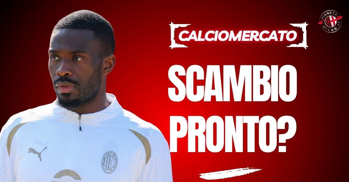 Calciomercato Milan, Tomori in Premier? Spunta il clamoroso scambio