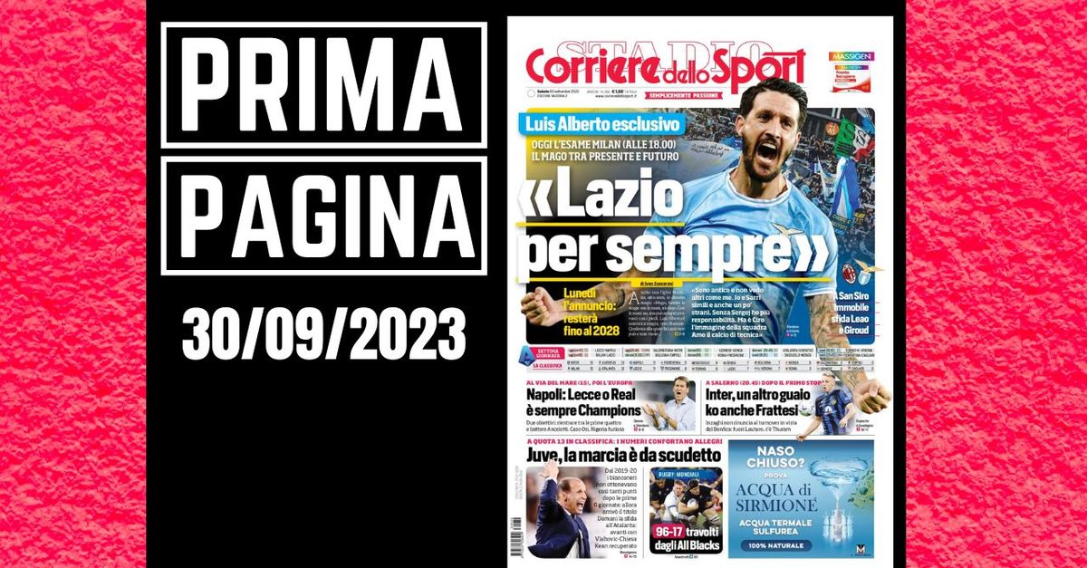 Prima pagina Corriere dello Sport: “Luis Alberto: ‘Lazio per sempre