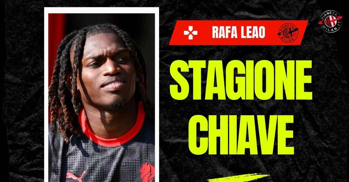 Milan, per Leao è finito il tempo della crescita: ora la consacrazione Milan, per Leao è finito il tempo della crescita: ora la consacrazione