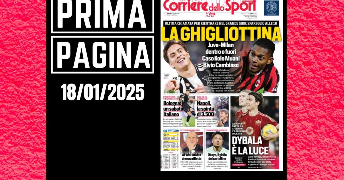 Prima pagina Corriere dello Sport: la ghigliottina. Juventus Milan dentro o fuori