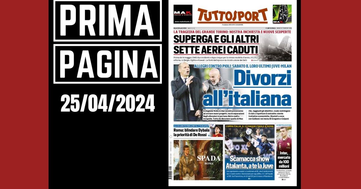 Prima pagina Tuttosport: Pioli e Allegri. Divorzi all’italiana