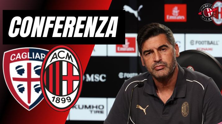 Conferenza stampa Paulo Fonseca Cagliari-Milan Serie A 2024-2025