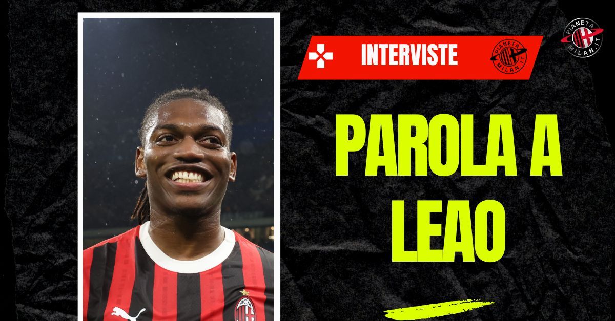 Leao si racconta: “Milan? Mi ha fatto crescere, ora sono un uomo. Critiche? Non le leggo” Leao si racconta: “Milan? Mi ha fatto crescere, ora sono un uomo. Critiche? Non le leggo”