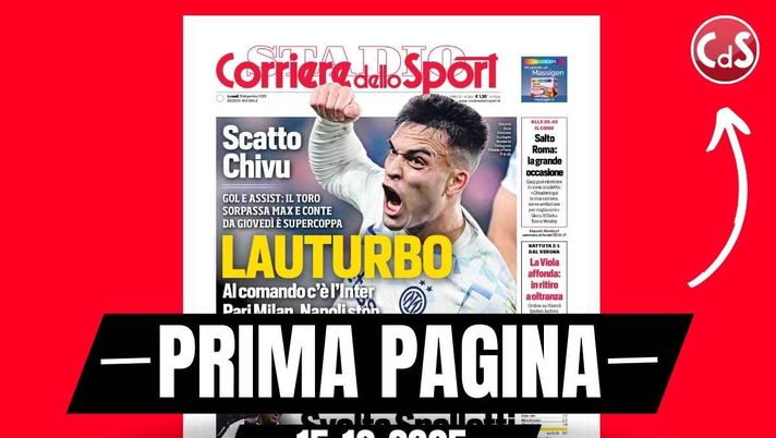 Il Corriere dello Sport, la prima pagina di oggi, lunedì 15 dicembre 2025 Prima pagina Corriere dello Sport: 'Pari Milan: Laurienté gela Allegri, rimonta Sassuolo'
