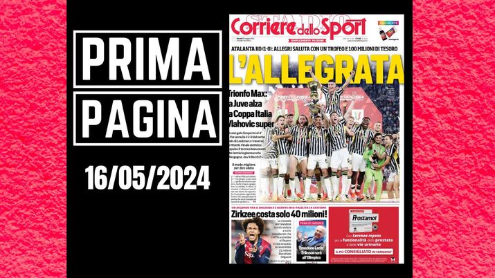 Il Corriere dello Sport, la prima pagina di oggi, giovedì 16 maggio 2024 Il Corriere dello Sport