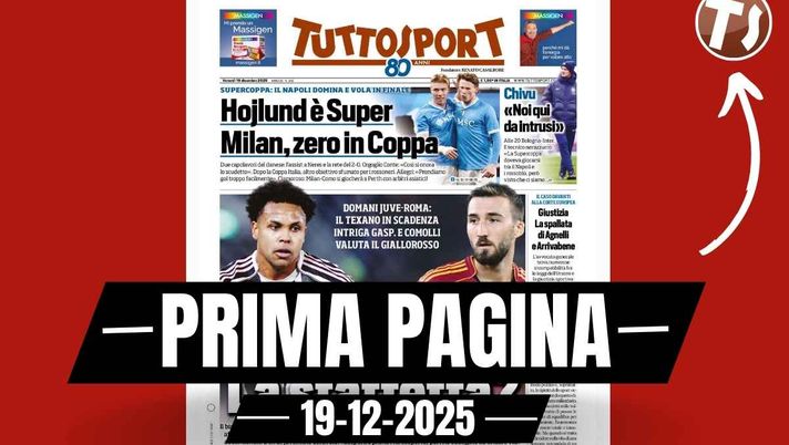 Prima pagina Tuttosport: 'Napoli, Hojlund è super. Milan, zero in coppa. E contro il Como ...'