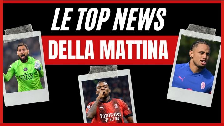 Top News PSG-Milan 24 ottobre 2023
