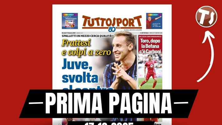Prima pagina Tuttosport: 'Juve, svolta al centro: Frattesi e colpi a zero. Sabato la Roma'