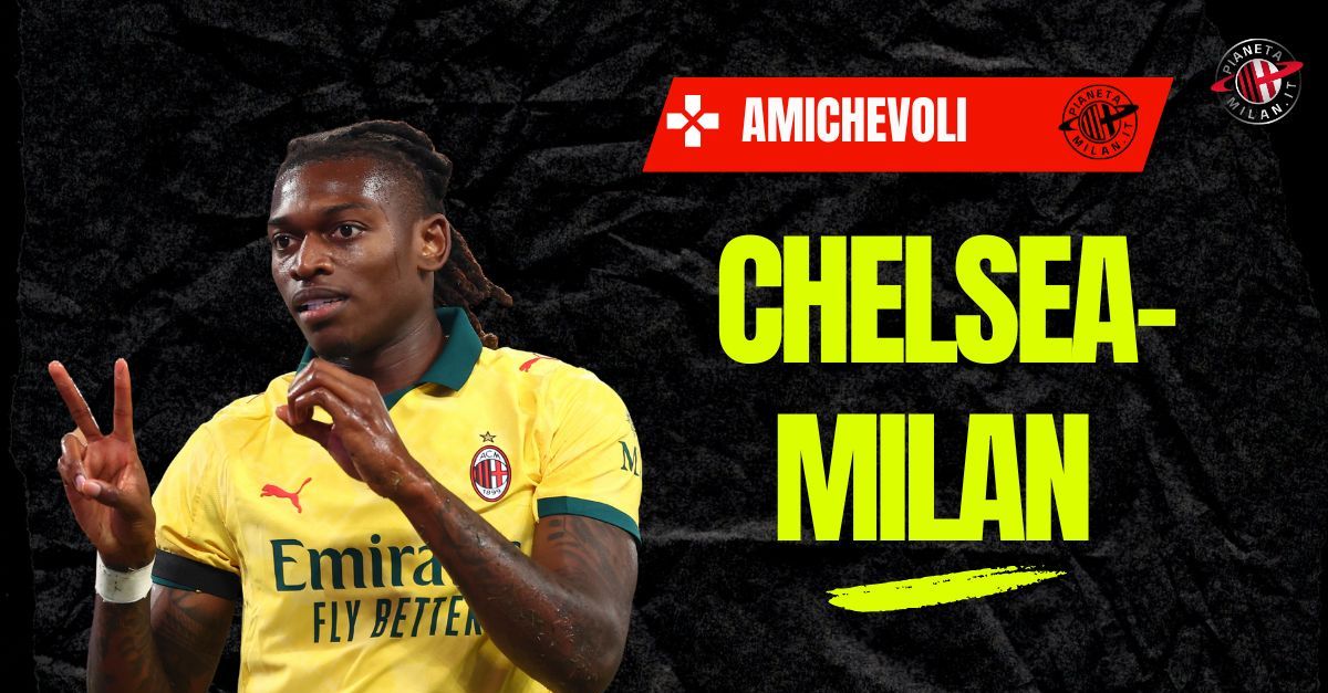 Diretta tv e streaming amichevole Chelsea Milan: ecco dove vedere la partita Diretta tv e streaming amichevole Chelsea Milan: ecco dove vedere la partita
