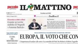 PRIMA PAGINA IL MATTINO OGGI: “Conte avverte subito il Napoli:”Amma fatica’”