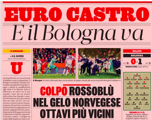 Il Bologna si prende Bergen con Castro: le prime pagine dei giornali- immagine 2