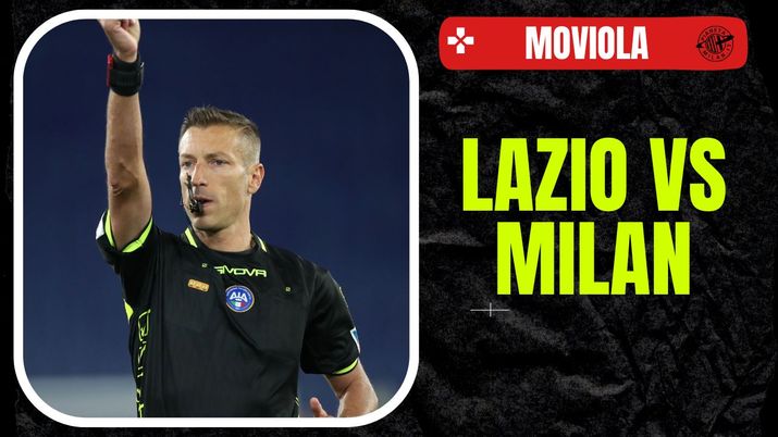 Moviola LIVE Lazio-Milan-Serie A 2024-2025 arbitro Massa