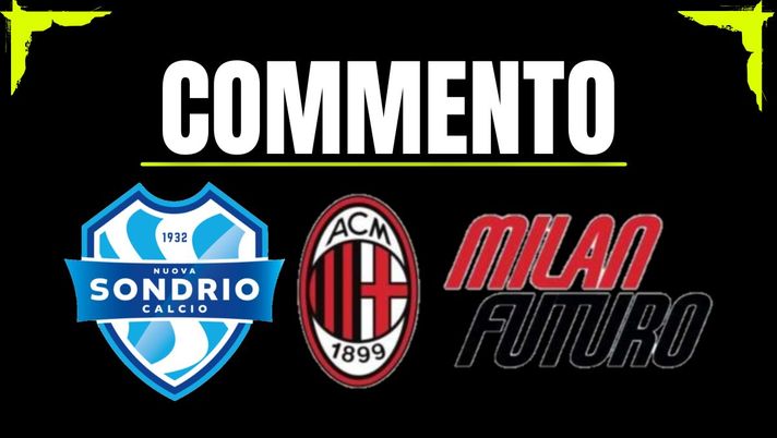 Serie D, Sondrio-Milan Futuro 1-0: catenaccio blocca Diavolo. Il commento - immagine 1