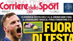 PRIMA PAGINA CORRIERE DELLO SPORT OGGI: “Fuori di testa”
