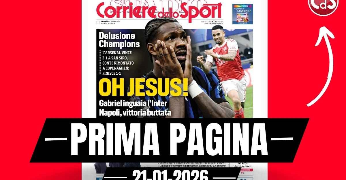 prima pagina corriere dello sport delusione champions gabriel jesus inguaia l8217inter da Pianetamilan.it prima pagina corriere dello sport delusione champions gabriel jesus inguaia l8217inter