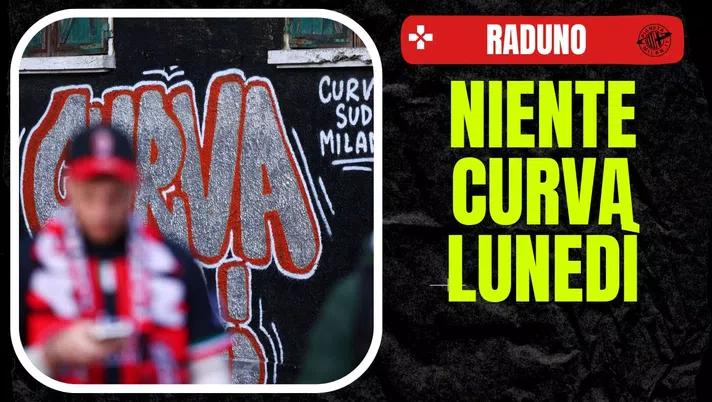 Curva Sud Milan diserta il raduno