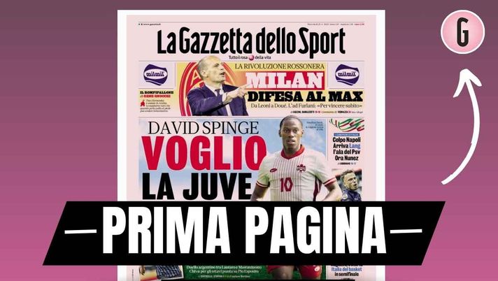 Prima pagina Gazzetta dello Sport: 'Rivoluzione Milan, difesa al Max'