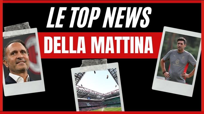Top News AC Milan mattina 13 settembre 2024