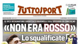 PRIMA PAGINA TUTTOSPORT OGGI: “Non era rosso. Lo squalificate lo stesso?”