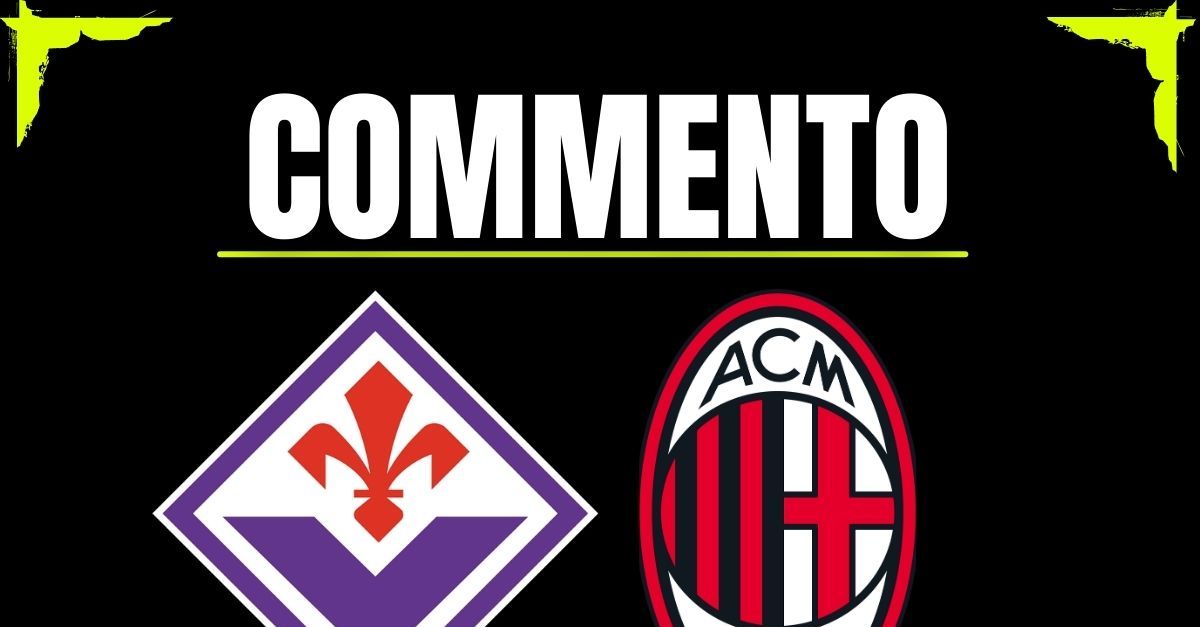 fiorentina milan primavera i rossoneri ottengono un pareggio importante e meritato il commento