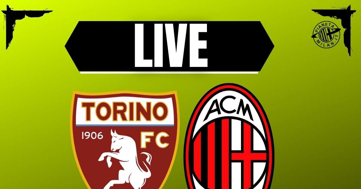 Torino Milan di Serie A in diretta: dove vederla e le probabili formazioni | LIVE NEWS Torino Milan di Serie A in diretta: dove vederla e le probabili formazioni | LIVE NEWS