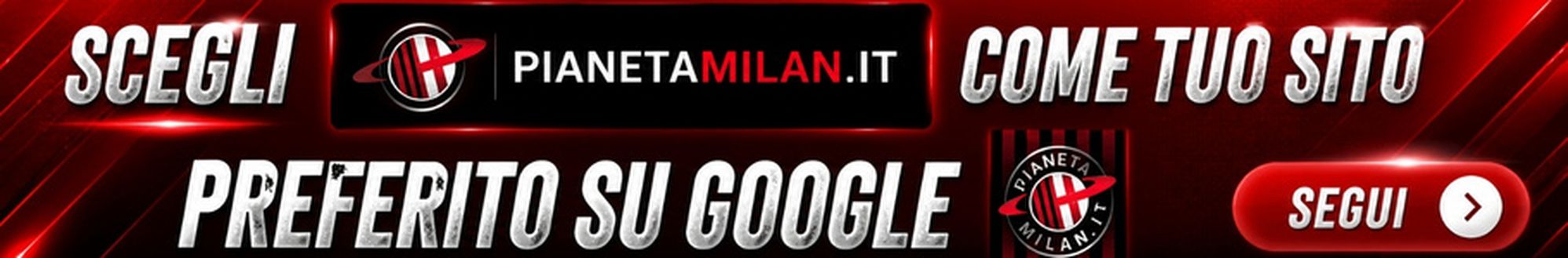 Scegli PianetaMilan.it come tuo sito preferito su Google