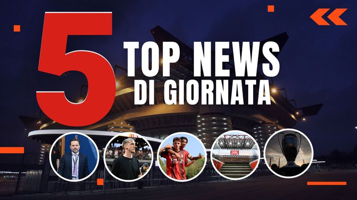 AC Milan News 06 settembre 2023