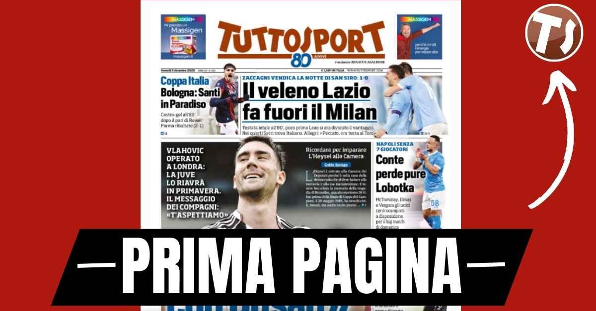 prima pagina tuttosport il veleno lazio fa fuori il milan