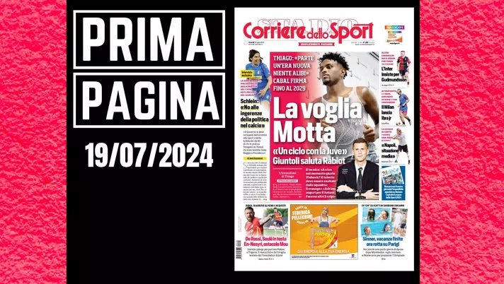 Prima Pagina Corriere dello Sport 19 luglio
