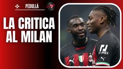 Pedullà: “Milan a tratti imbarazzante. Leao e Tomori impresentabili”