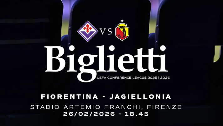 Conference, Fiorentina-Jagiellonia: tutte le info per l’acquisto dei biglietti - immagine 1