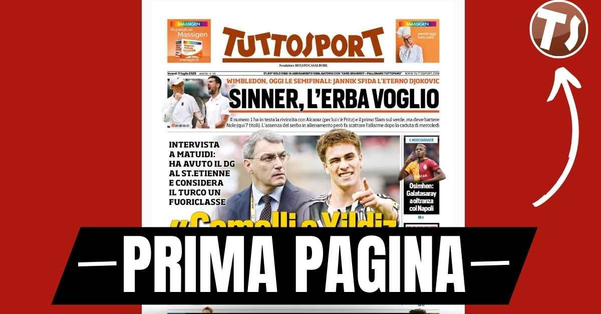 prima pagina tuttosport comolli e yildiz top della juventus
