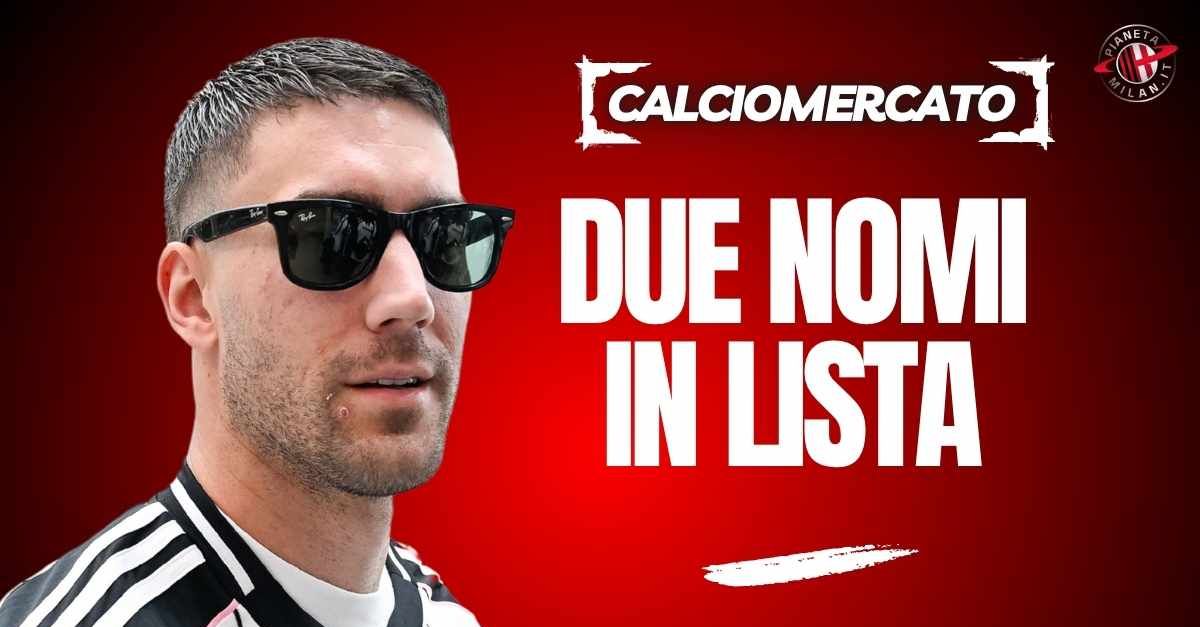 Calciomercato Milan, Vlahovic idea viva: e spunta l’unica vera alternativa Calciomercato Milan, Vlahovic idea viva: e spunta l’unica vera alternativa