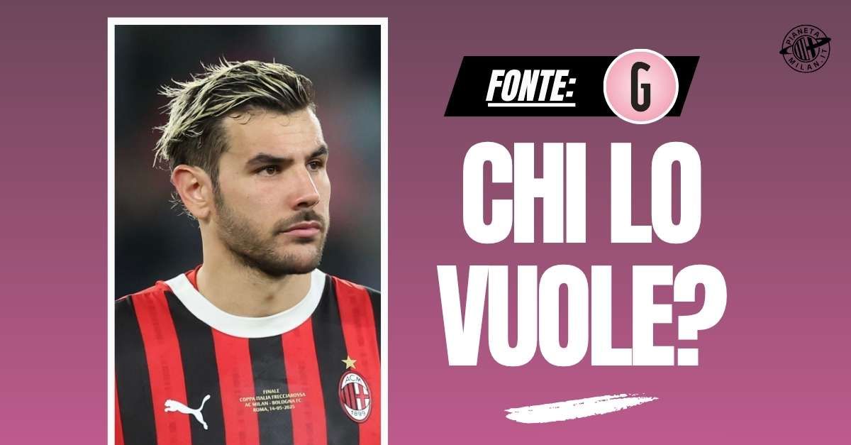 calciomercato milan theo hern225ndez senza offerte blocca potenziali entrate