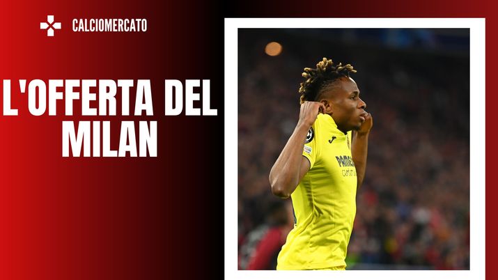 Samuel Chukwueze Villarreal Calciomercato AC Milan