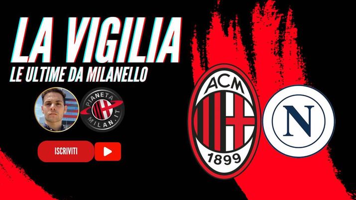 FONSECA TUONA: “SIAMO STATI PENALIZZATI!“. Domani MILAN-NAPOLI per lo SCUDETTO. E su RAFA LEAO… - immagine 1