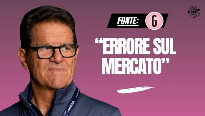 Capello: 'Milan, errore sul mercato. Vlahovic? Allegri lo vuole e ...'