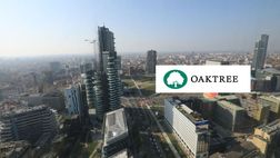 Oaktree, oggi tappa cruciale: vedrà area commerciale e marketing per progettare boom ricavi