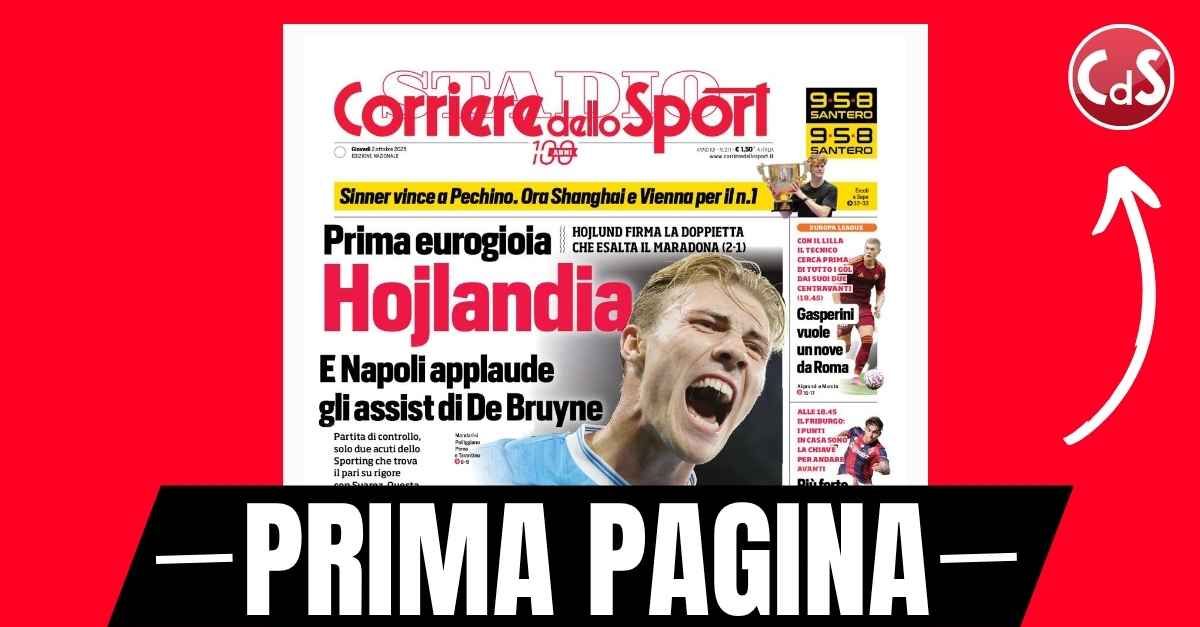prima pagina corriere dello sport hojlandia e napoli applaude gli assist di de bruyne