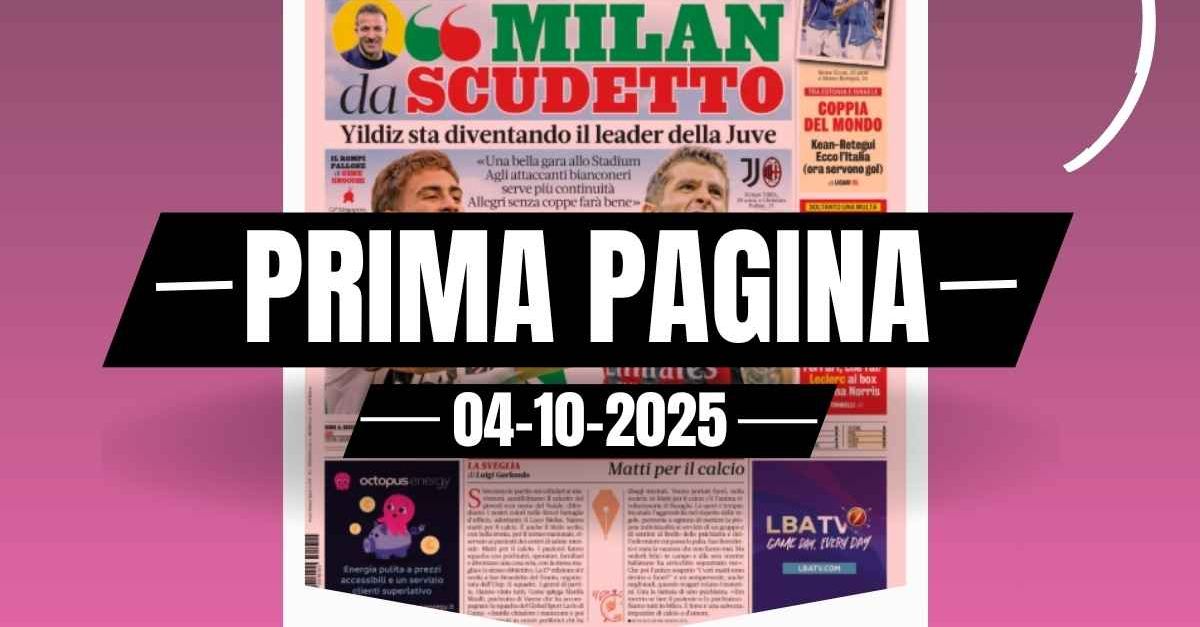 Prima pagina Gazzetta dello Sport, Juventus Milan. Parola a Del Piero: “Milan da Scudetto”
