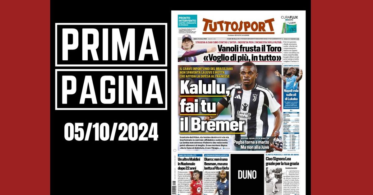 Prima pagina Tuttosport: “Juventus: Kalulu, fai tu il Bremer”