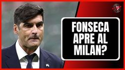 Panchina Milan, Fonseca apre: “Marsiglia? Nessun accordo. Tutto è possibile”