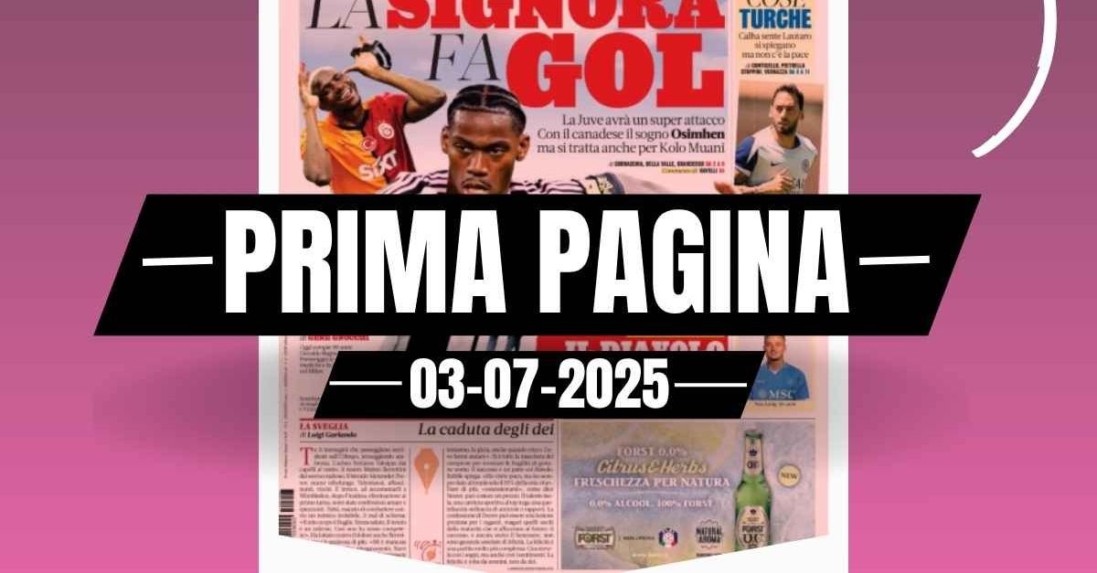 Prima pagina Gazzetta dello Sport: il Diavolo tenta Retegui. Vale 50 milioni